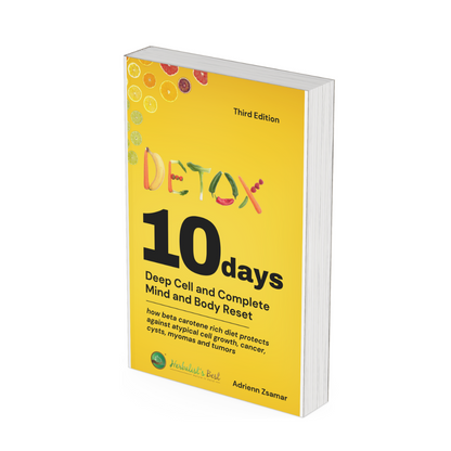 10 Days Detox Ebook-deep cell repair & complete body & mind reset (Third Edition)